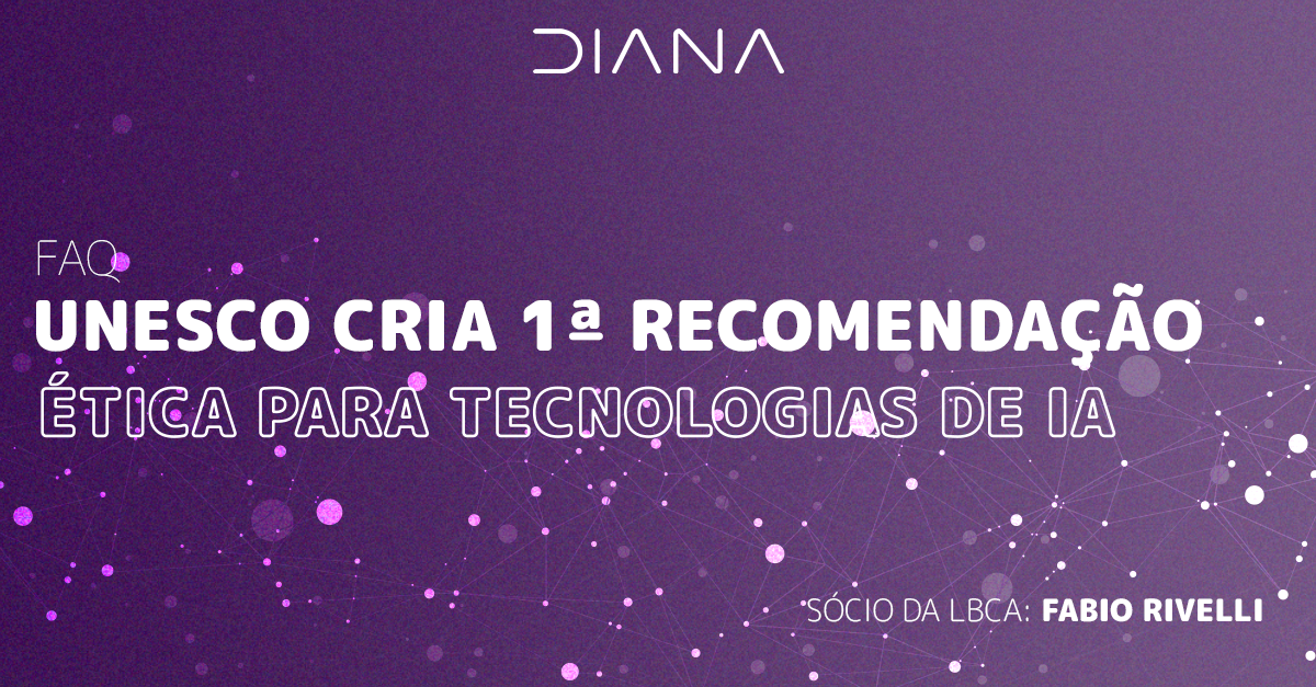 Unesco cria 1ª recomendação ética para tecnologias de IA