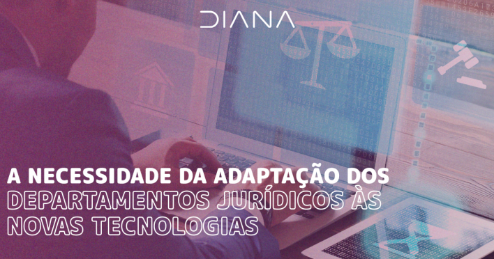 A necessidade da adaptação dos departamentos jurídicos às novas tecnologias