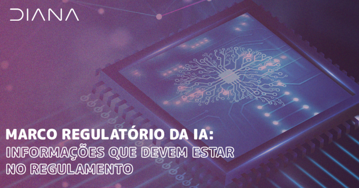 Marco Regulatório da IA: informações que devem estar no regulamento