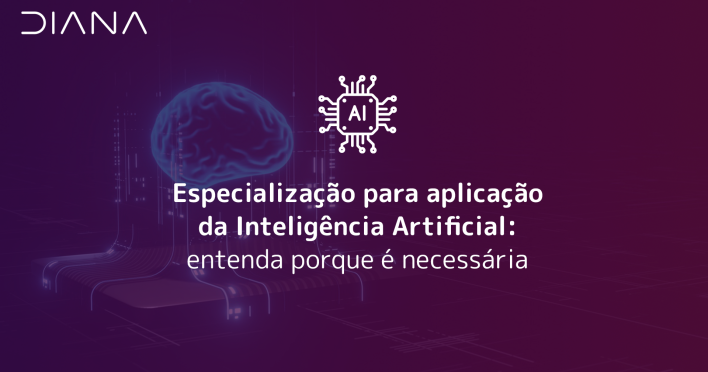 Especialização para aplicação da Inteligência Artificial: entenda porque é necessária