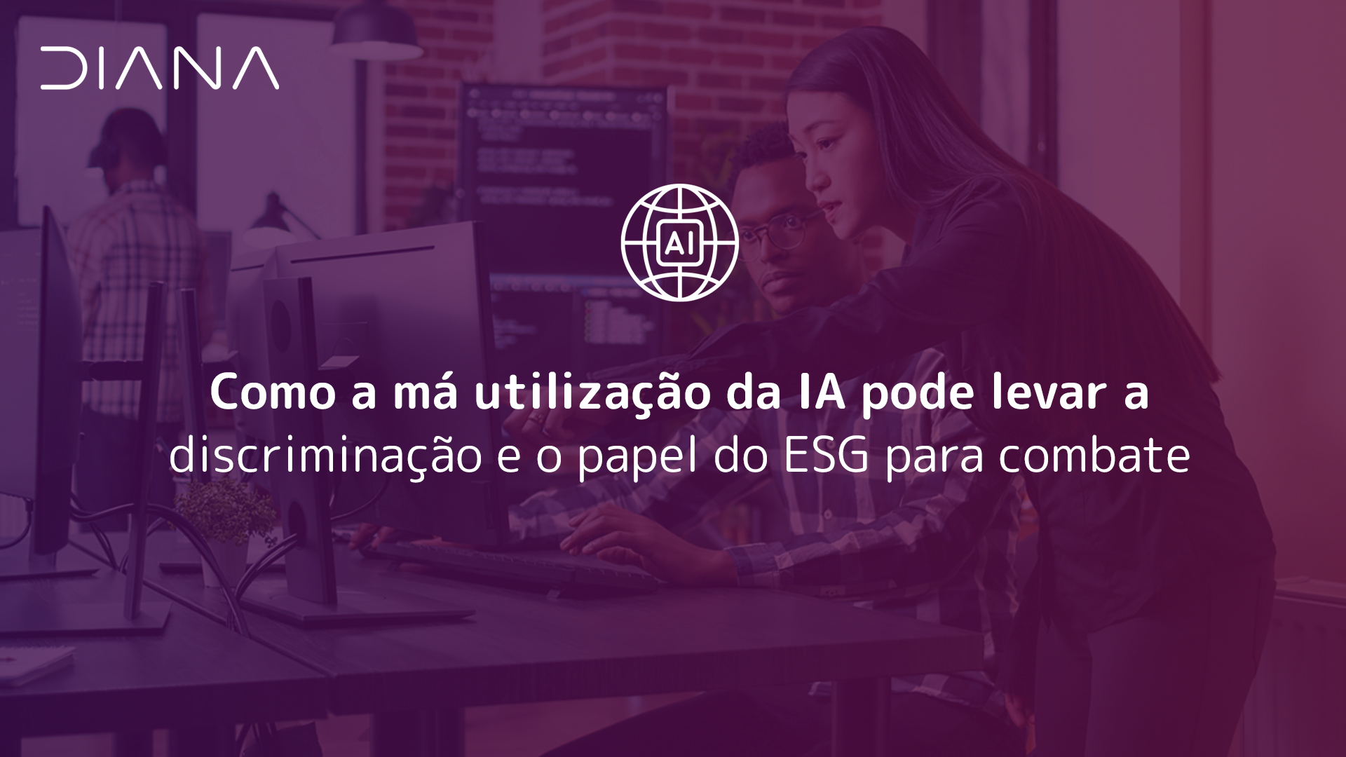 Como a má utilização da IA pode levar a discriminação e o papel do ESG para combate